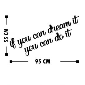 If You Can Dream It You Can Do It Decoratiuni de perete din lemn 95x55 Negru