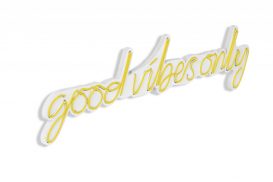 Good Vibes Only - Galben Iluminare decorativă LED din plastic 76x2x19 Galben