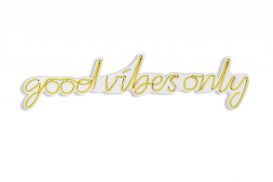 Good Vibes Only - Galben Iluminare decorativă LED din plastic 76x2x19 Galben