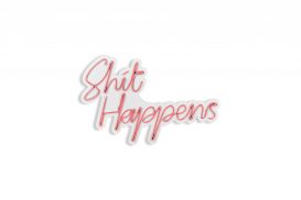 Shit Happens - Pink Iluminare decorativă LED din plastic 45x2x29 Roz